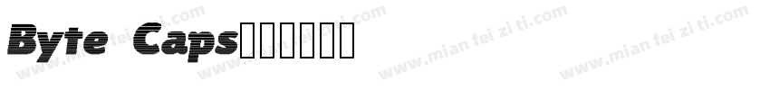 Byte Caps字体转换